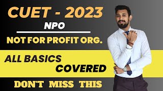 NPO  CUET 2023  Accounts  ALL BASICS COVERED [upl. by Brien]