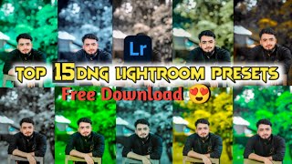 Top 15 DNG Lightroom Primium Presets  Lightroom Presets Free Download 2024 [upl. by Conrad]