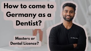 How to come to Germany as a Dentist Masters or Dental License [upl. by Amle]