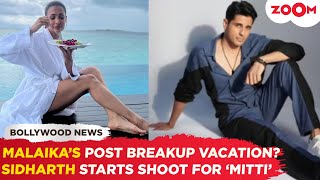 Malaika Arora drops hot pics in Bathrobe from vacation  Sidharth Malhotra starts shoot for Mitti [upl. by Aisyram470]