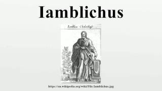 Iamblichus [upl. by Ydnir]