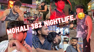 3B2 MOHALI NIGHTOUT 🚨🥂 3B2 CHANDIGARH  BHUWI VLOGS  2024 [upl. by Aitel]