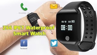 Z66 IP67 Waterproof Smart Bracelet watch  Review 1st [upl. by Eisseb63]