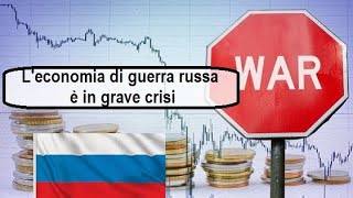 Leconomia di guerra russa è in grave crisi [upl. by Ertsevlis857]