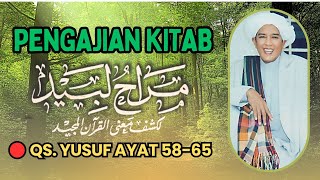 Pengajian Kitab  Tafsir Marah Labid  QS Yusuf Ayat 5865  oleh  Abah Guru Sekumpul [upl. by Rialb]