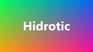 Hidrotic  Medical Meaning and Pronunciation [upl. by Knowland]