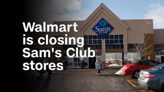 Walmart is closing Sams Club stores [upl. by Nalehp]