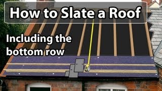 How to SLATE a roof  Set out a slate roof amp bottom row [upl. by Aramot]