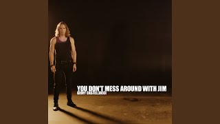 You Dont Mess Around With Jim [upl. by Isyed]