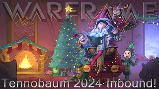 Warframe  Tennobaum 2024 Inbound [upl. by Aehsat]