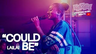 Laila  Could Be Live at YouTube Music Nights [upl. by Haile]