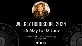 Weekly Horoscope 2024  26 May to 02 June  Ye Hafta Kaisa rahe ga [upl. by Johppah361]