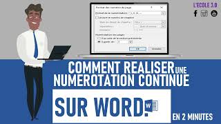 comment réaliser une numérotation continue sur Word [upl. by Eiuqnom]