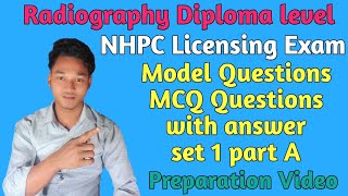 NHPC Radiography diploma level License exam preparation mcq or model question video set 1 part A [upl. by Amory]