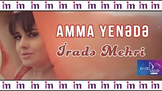 Irade Mehri amp DJ Roshka  Amma  Azeri Music OFFICIAL [upl. by Tadio660]