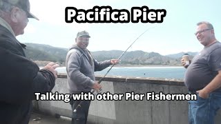 Pacifica Pier and Talking With Other Pier Fishermen  Pier Fishing in California [upl. by Maurita336]