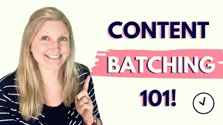 HOW TO BATCH CONTENT FOR YOUR BLOG Batching tips for beginners [upl. by Walston]