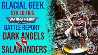 Dark Angels VS Salamanders  9th Edition Warhammer 40K Batrep  2000pts [upl. by Lasiaf843]