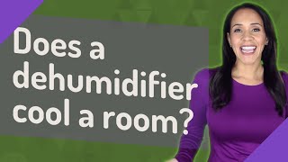 Does a dehumidifier cool a room [upl. by Jonme]