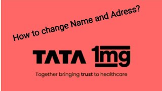 How to Change address and personal details on 1Mg app TATA 1mg [upl. by Simsar]