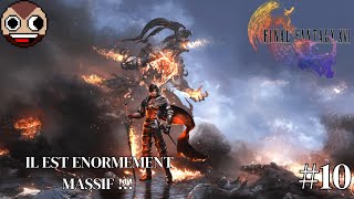 IL EST ENORMEMEMENT MASSIF   Final Fantasy XVI 10 [upl. by Aihtnyc716]