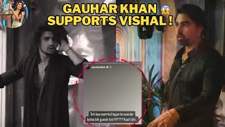 Bigg boss ott 3  Gauhar Khan Supports Vishal On Fight With Armaan Malik [upl. by Beaner]