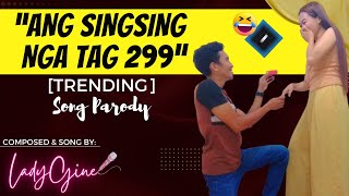 quotANG SINGSING NGA TAG 299quot TRENDING ISSUE BY LADYGINE [upl. by Nimsaj]