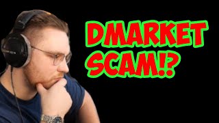 THE FULL DMARKET SCAM  ohnePixel Reacts [upl. by Linn222]