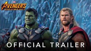 Marvel Studios Avengers World War Hulk  Official Trailer [upl. by Guglielmo338]