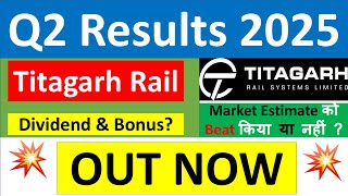 TITAGARH Q2 results 2025  TITAGARH RAIL SYSTEMS results today  TITAGARH RAIL SYSTEMS Share News [upl. by Jews]