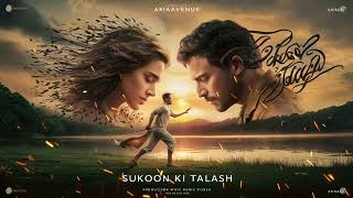 Sukoon Ki Talaash  Searching for Peace in Love  Anmol  Love Song 2024 [upl. by Elyrehc]