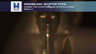 Műsorblokk Egyiptom titkai  Viasat History  Október 7 hétfőtől minden hétköznap 2000 órakor [upl. by Wiley]