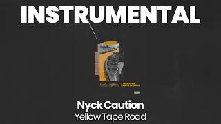 INSTRUMENTAL BEAT  Yellow Tape Road  Nyck Caution [upl. by Nolyaw]