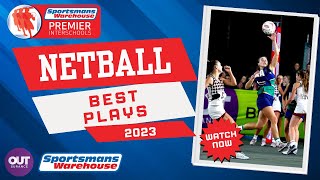 NETBALL  BEST PLAYS  2023 [upl. by Hayes]