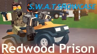 Roblox Redwood Prison Swat Showcase [upl. by Baoj]