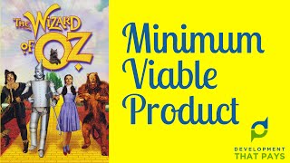 The Wizard Of Oz Minimum Viable Product MVP [upl. by Ploch]