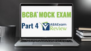 Pass the BCBA® Exam  BCBA® Practice Exam  Full Mock BCBA® Exam Review Part 4 [upl. by Teage148]