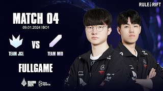 CHUNG KẾT TEAM JGL vs TEAM MID  BL Tiếng Việt  2024 SEASON OPENING  RULE THE RIFT [upl. by Aerdnod]