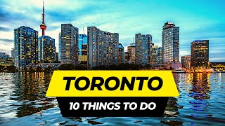 Top 10 Things to do in Toronto 2023  Canada Travel Guide [upl. by Harty]