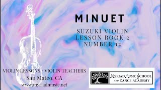 Suzuki Violin Book 2  Number 12  Minuet [upl. by Egin]