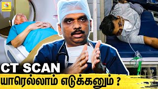 CT SCAN எடுத்தா CANCER வருமா   Dr Raja Amarnath Interview About CT SCAN  Healthy Lifestyle Tips [upl. by Ahseen]