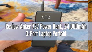 Review Anker 737 Power Bank 24000mAh 3Port Laptop Portable Charger with 140W Output Smart Digita [upl. by Iredale]