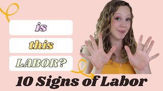 AM I IN LABOR 10 Signs of Impending or Early Labor [upl. by Nahk]