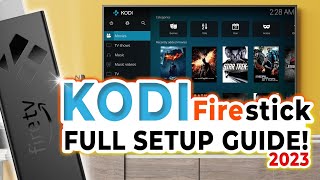 Complete KODI setup guide for FIRESTICK 2023 [upl. by Lalib]