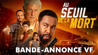 Au Seuil de la Mort As Good as Dead  Bandeannonce VF [upl. by Sumedocin]