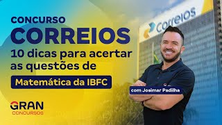 Concurso Correios  10 dicas para acertar as questões de Matemática da IBFC [upl. by Deeyn]