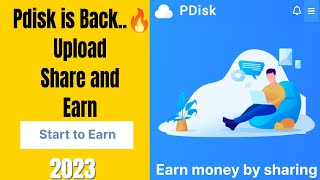 Pdisk is back pdisk best Earning website uploadshare and earn money pdisk [upl. by Cahra]