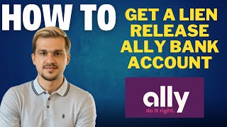 How to get a lien release from Ally bank l Double Z [upl. by Duomham172]