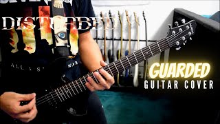 Disturbed  Guarded Guitar Cover [upl. by Janaye]