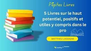 5 Livres sur le haut potentiel intellectuel HPI et lhypersensibilité [upl. by Angelina506]